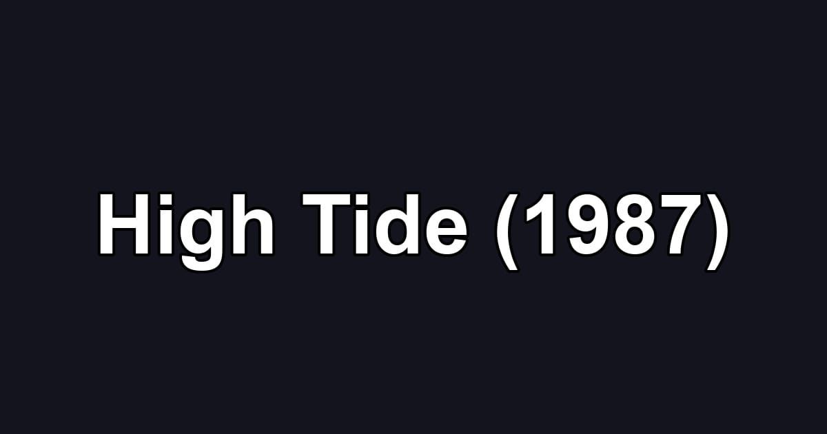High Tide (1987)