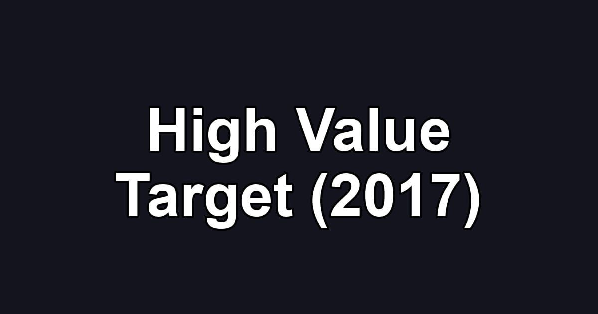 High Value Target (2017)