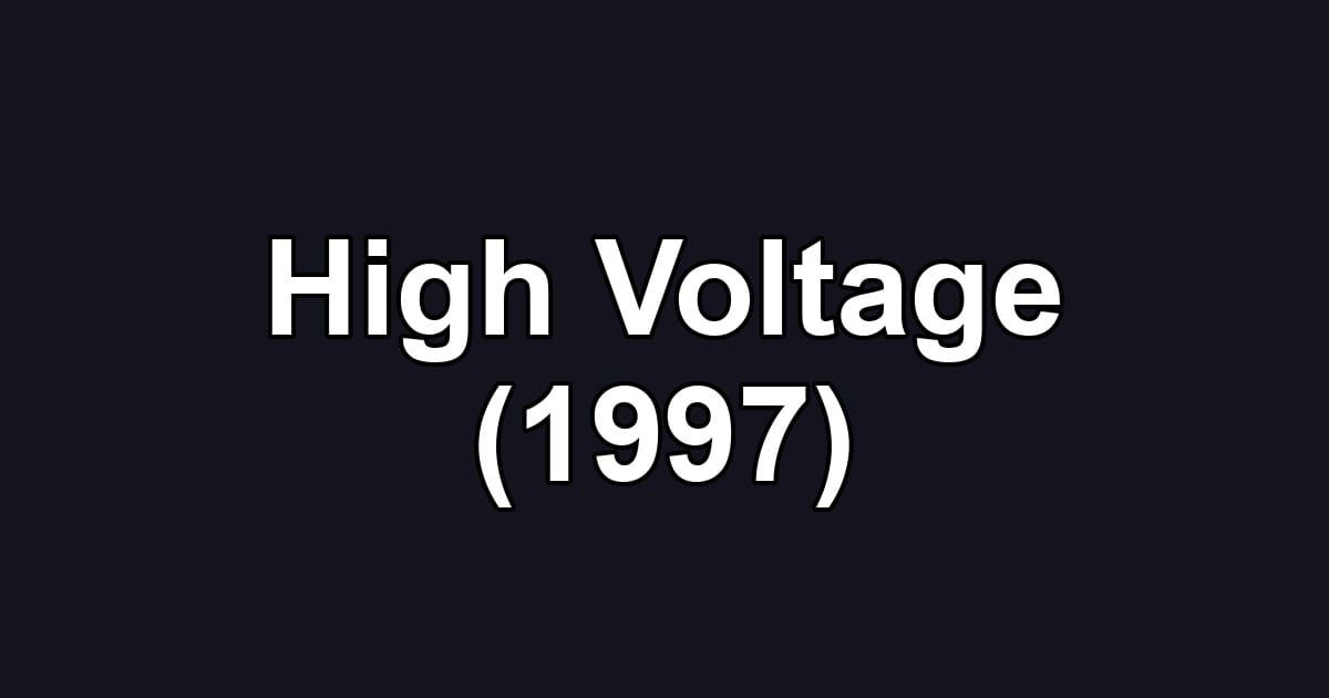 High Voltage (1997)