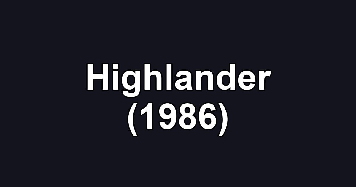 Highlander (1986)