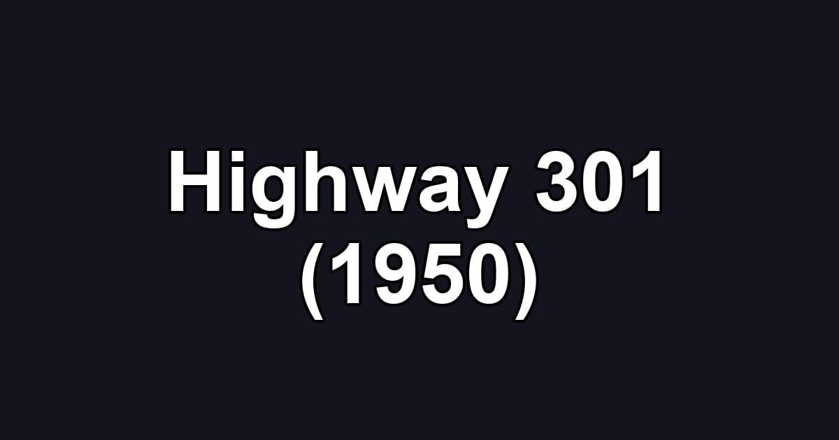 Highway 301 (1950)