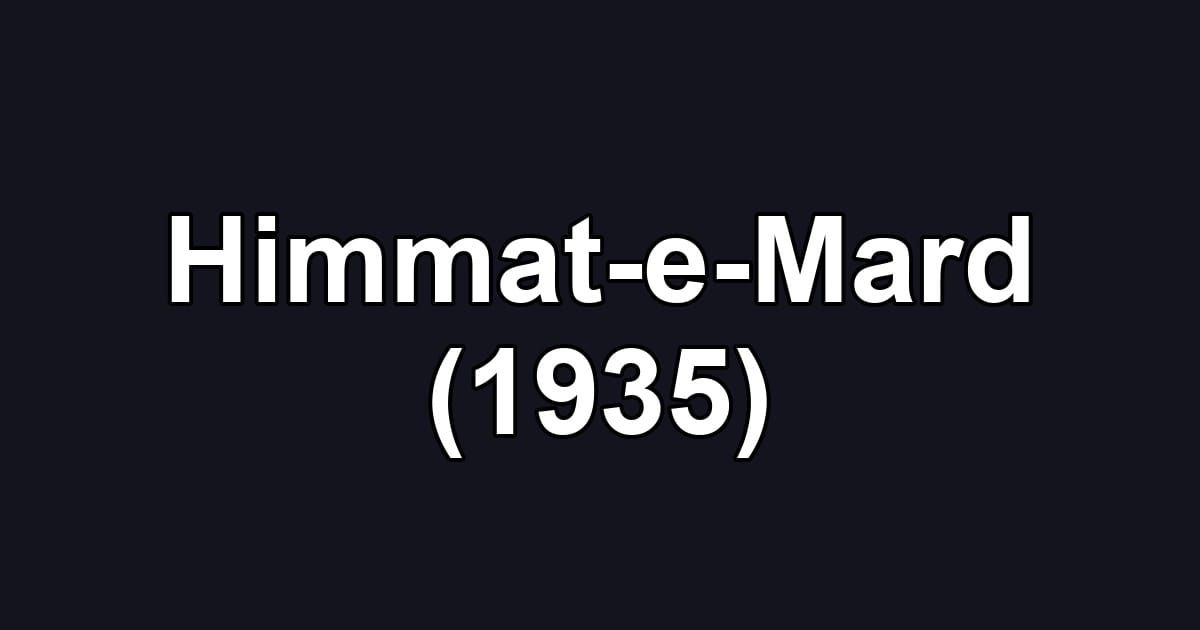 Himmat-e-Mard (1935)