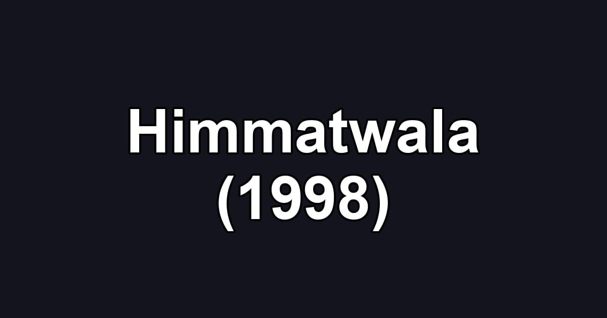 Himmatwala (1998)