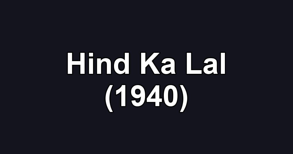 Hind Ka Lal (1940)