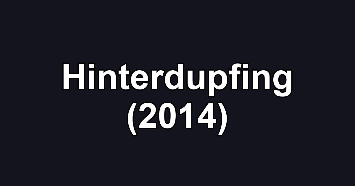 Hinterdupfing (2014)