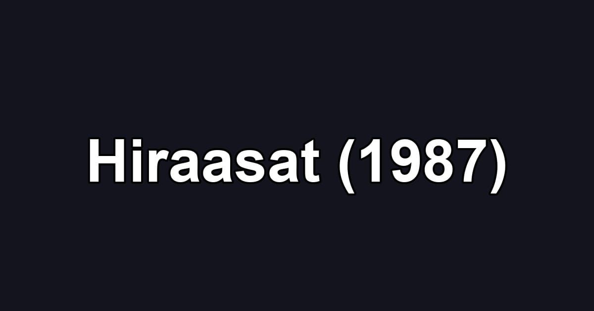 Hiraasat (1987)