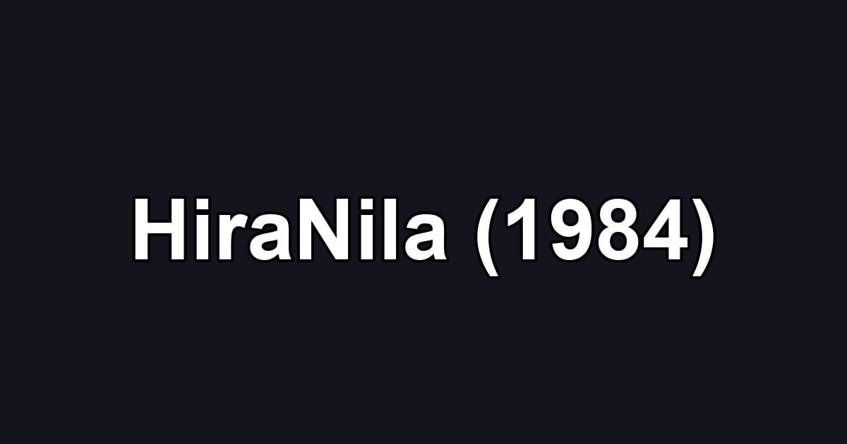 HiraNila (1984)