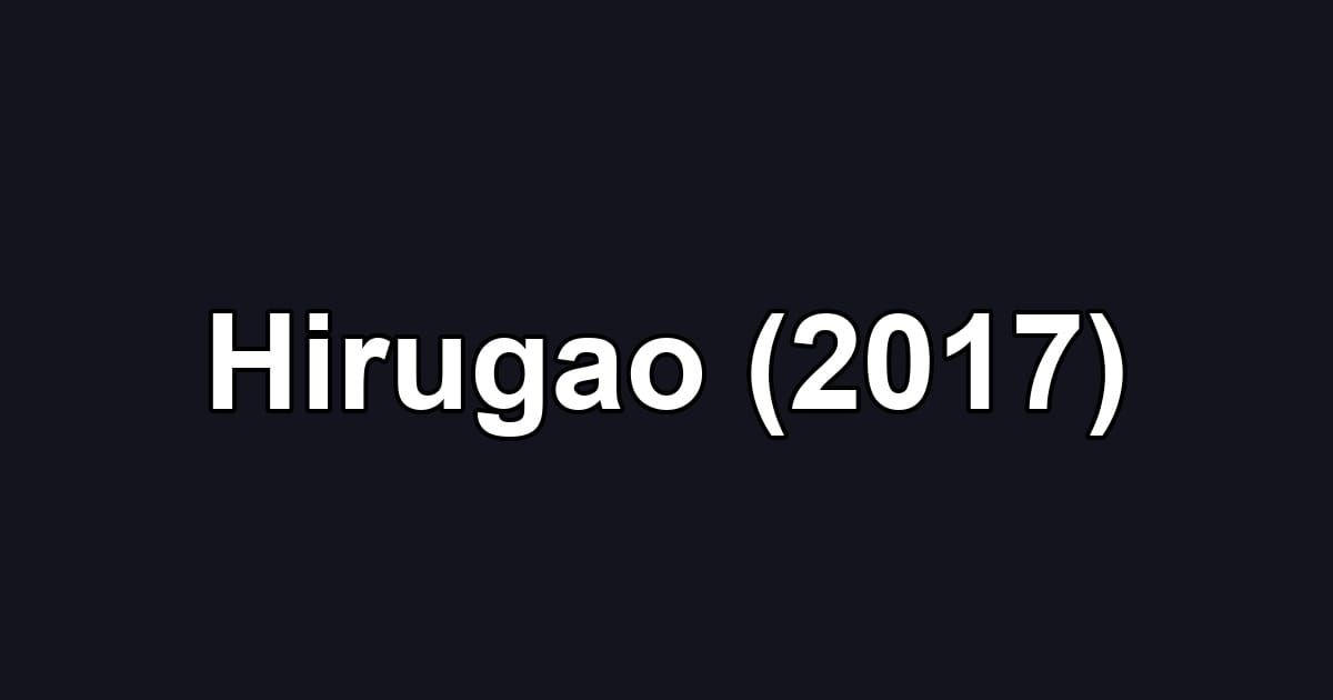 Hirugao (2017)