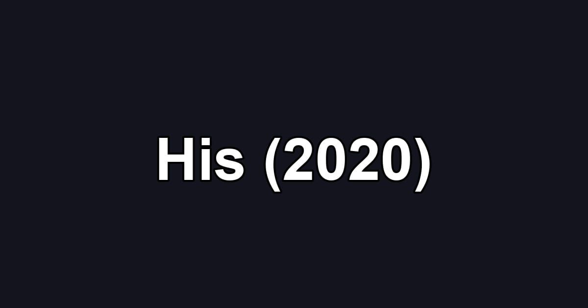 His (2020)