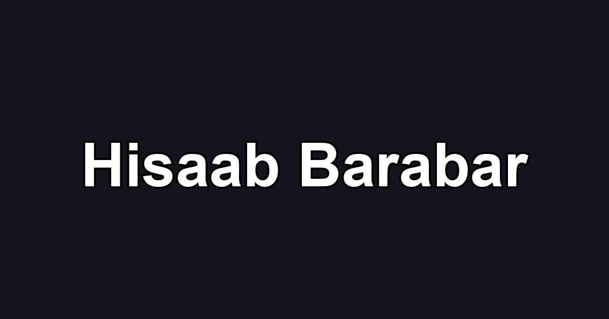 Hisaab Barabar