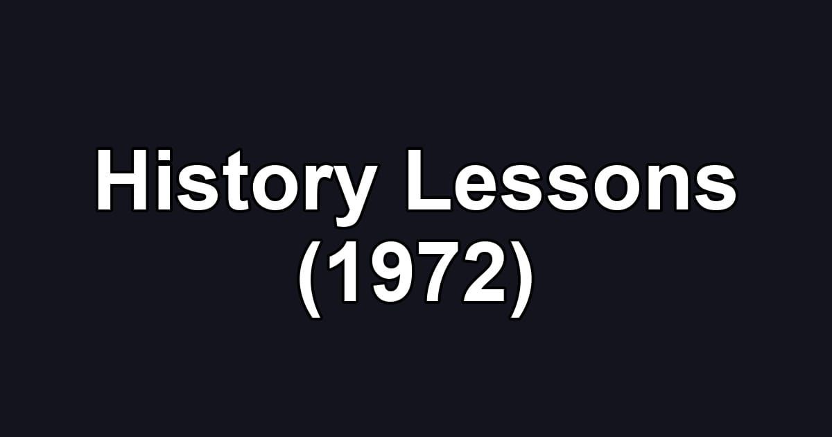 History Lessons (1972)