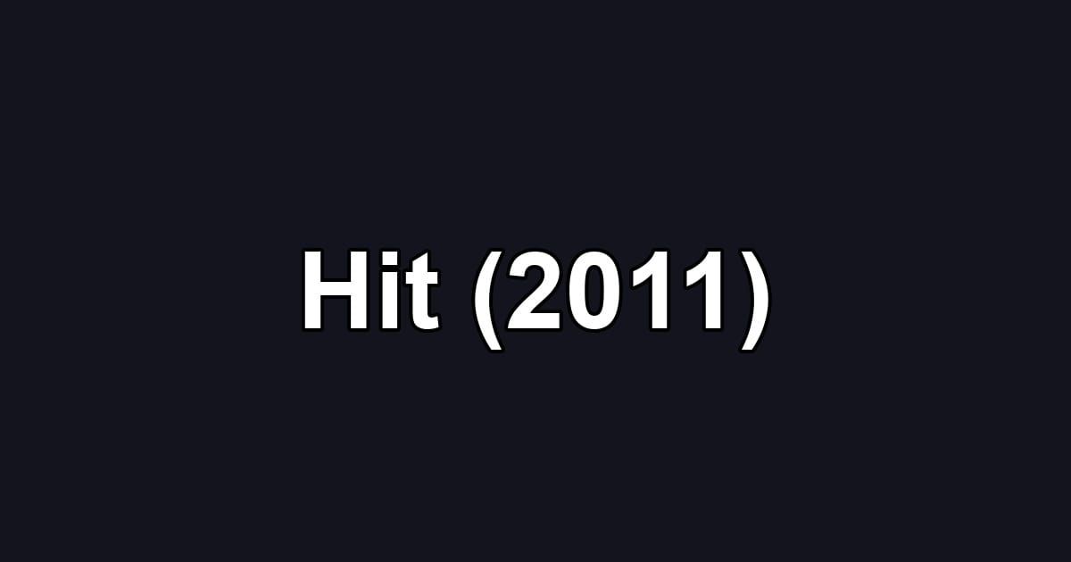 Hit (2011)