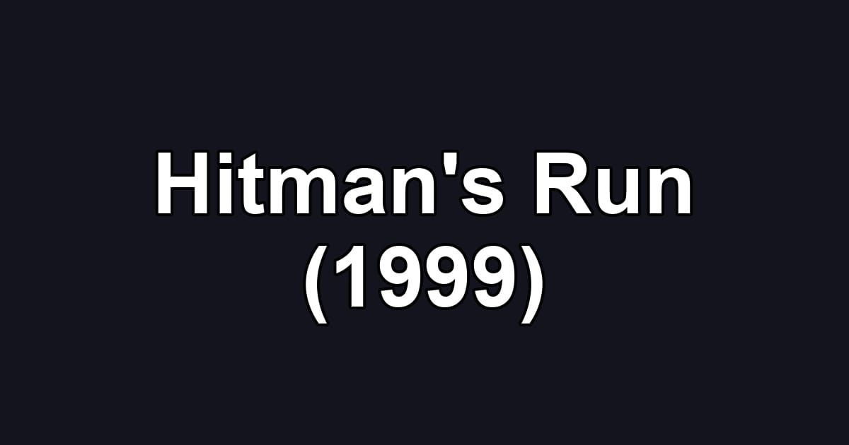 Hitman's Run (1999)