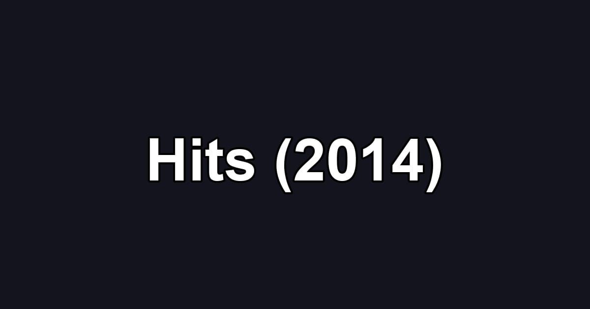 Hits (2014)