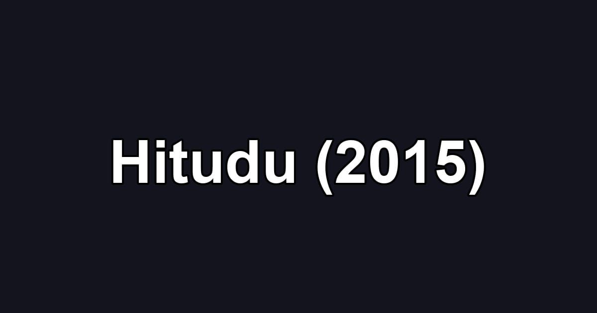 Hitudu (2015)