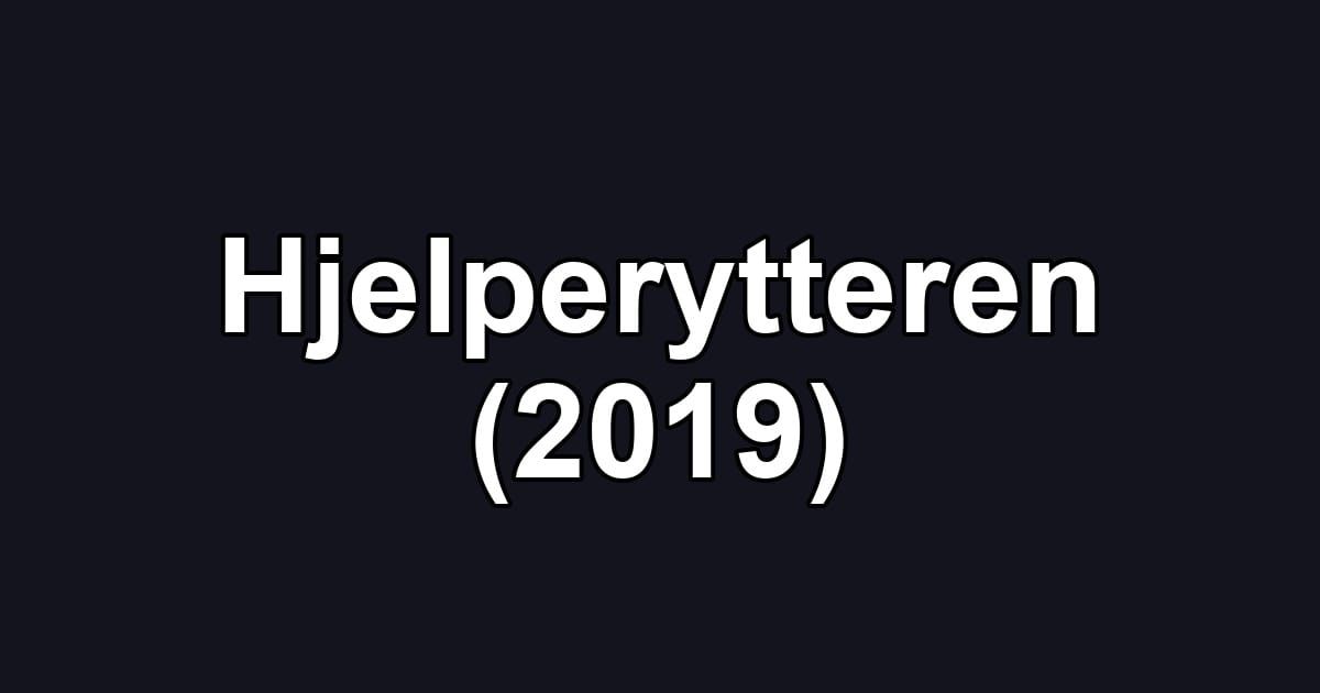 Hjelperytteren (2019)