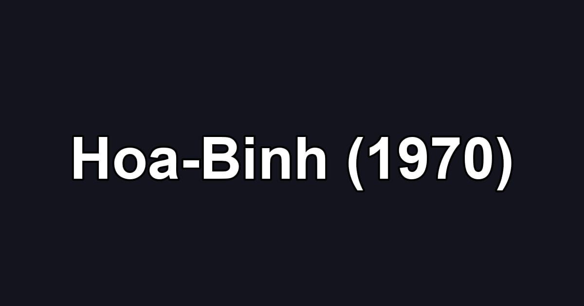 Hoa-Binh (1970)