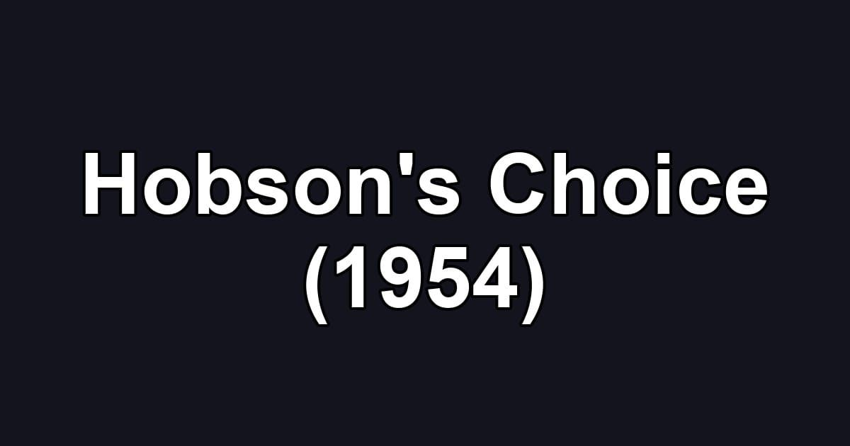 Hobson's Choice (1954)