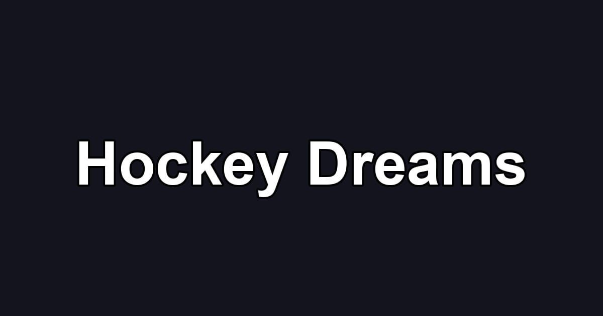 Hockey Dreams