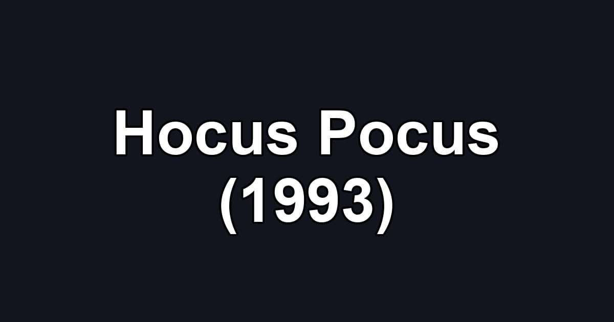 Hocus Pocus (1993)