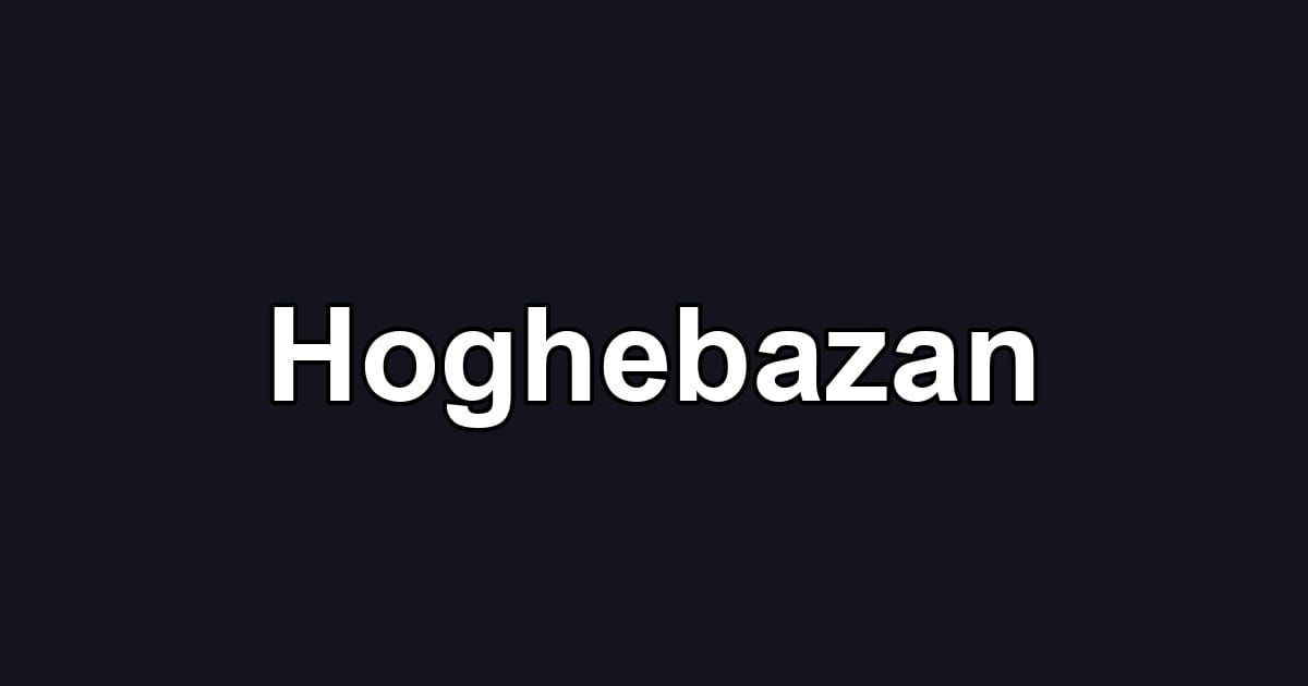 Hoghebazan