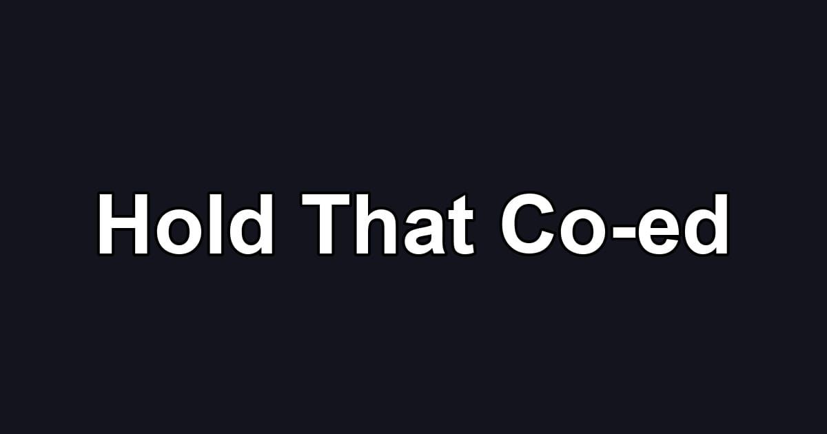 Hold That Co-ed