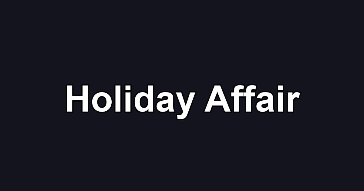 Holiday Affair