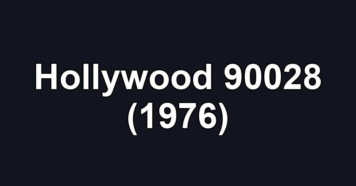 Hollywood 90028 (1976)