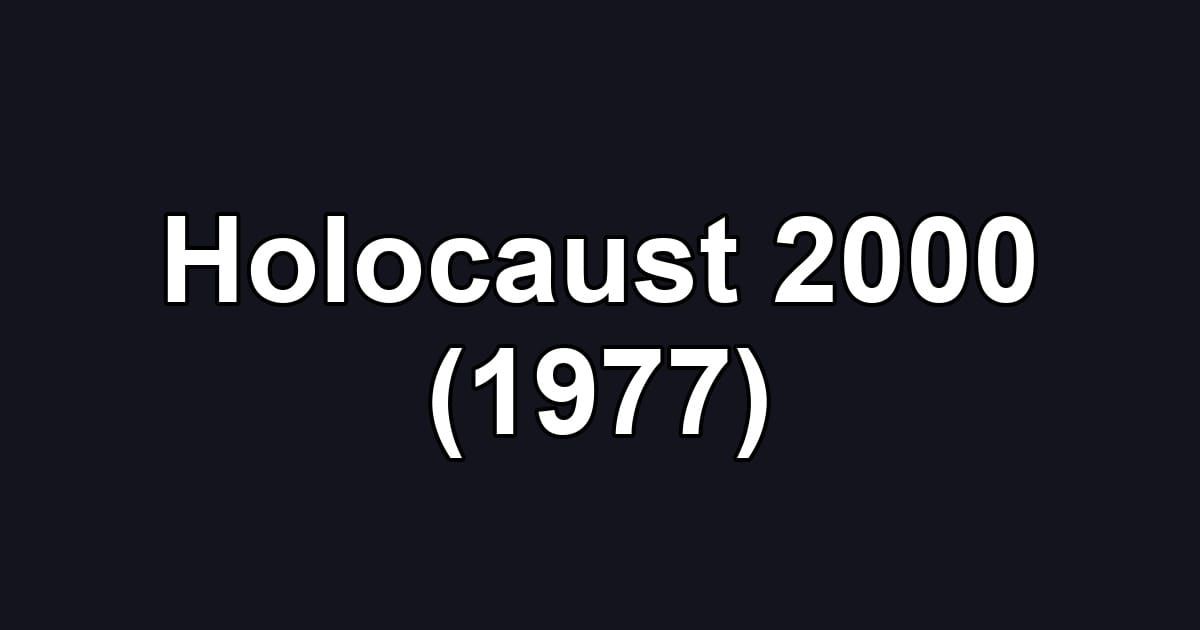 Holocaust 2000 (1977)