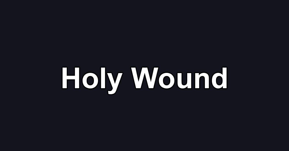 Holy Wound