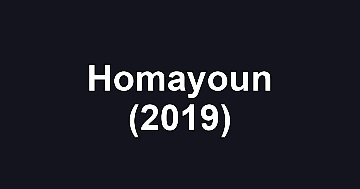 Homayoun (2019)