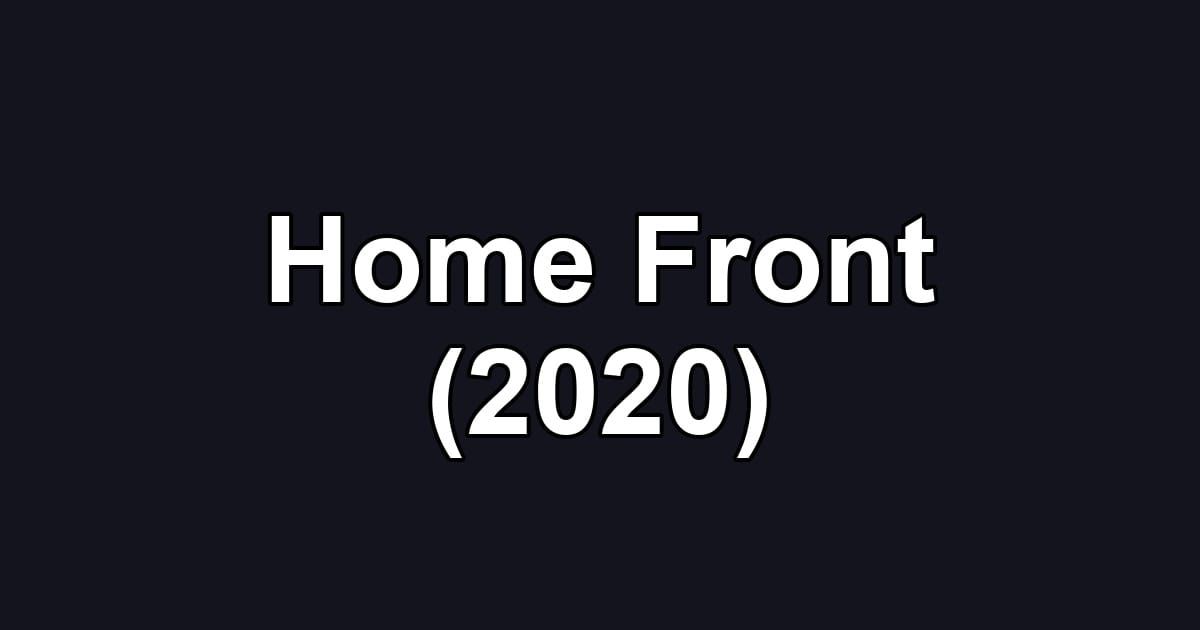 Home Front (2020)