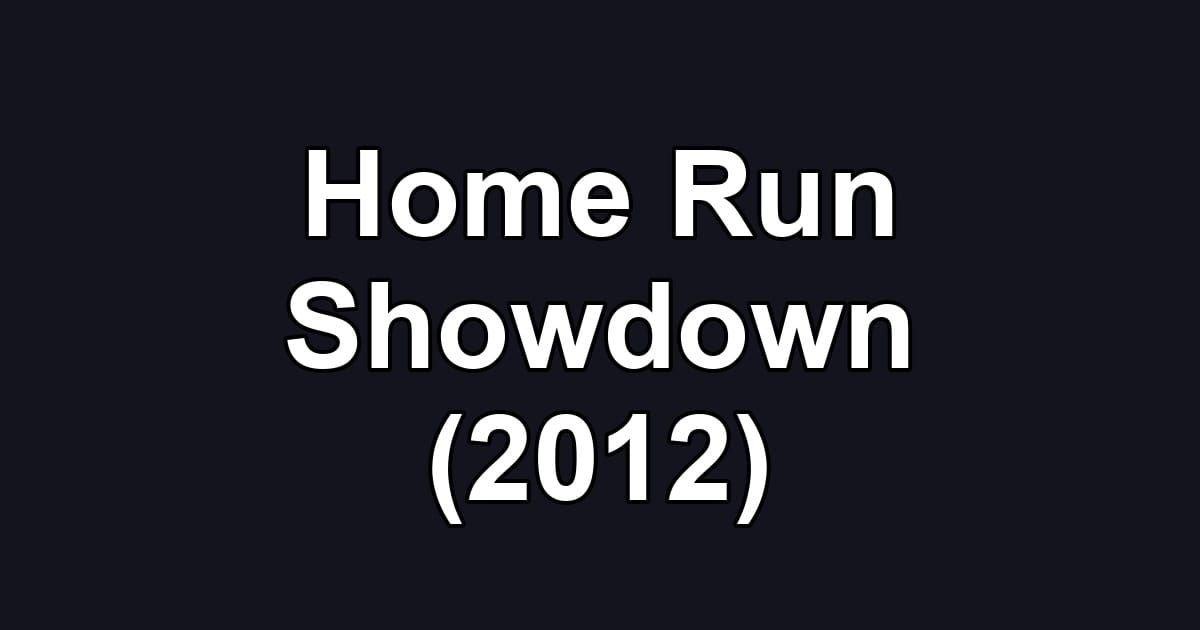 Home Run Showdown (2012)
