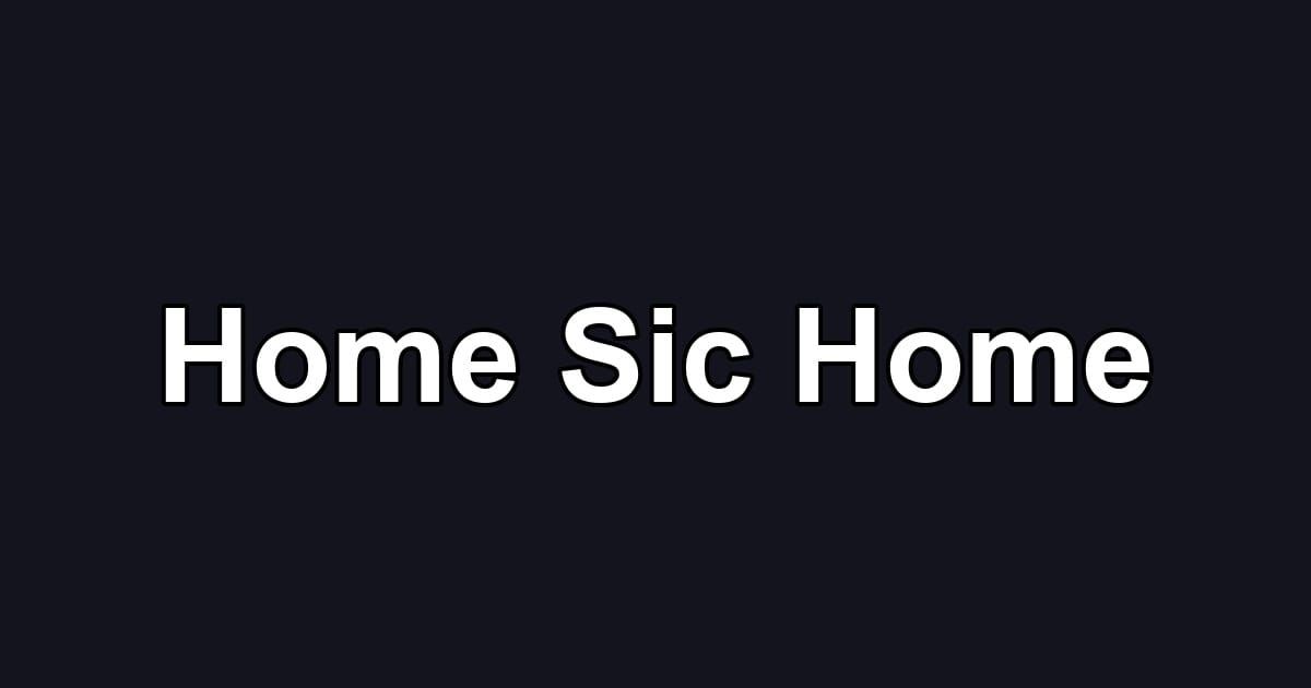 Home Sic Home