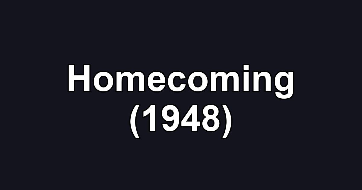 Homecoming (1948)