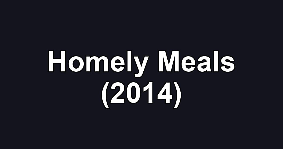 Homely Meals (2014)