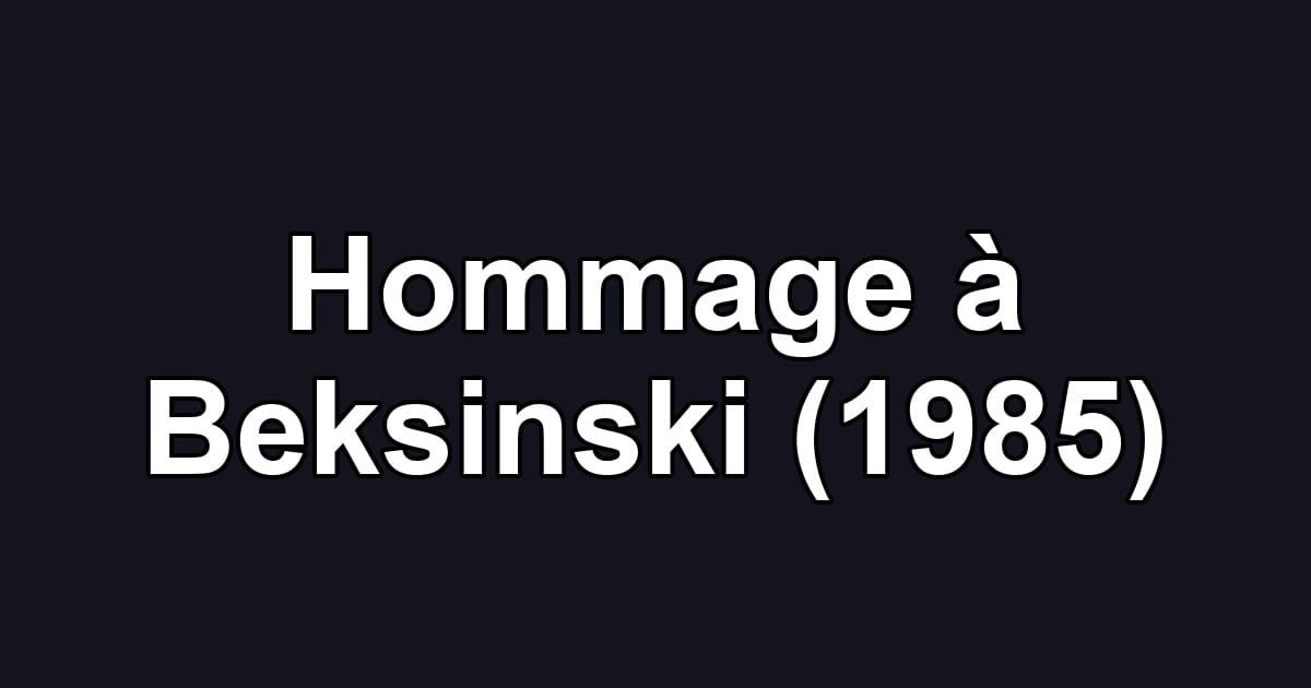 Hommage à Beksinski (1985)