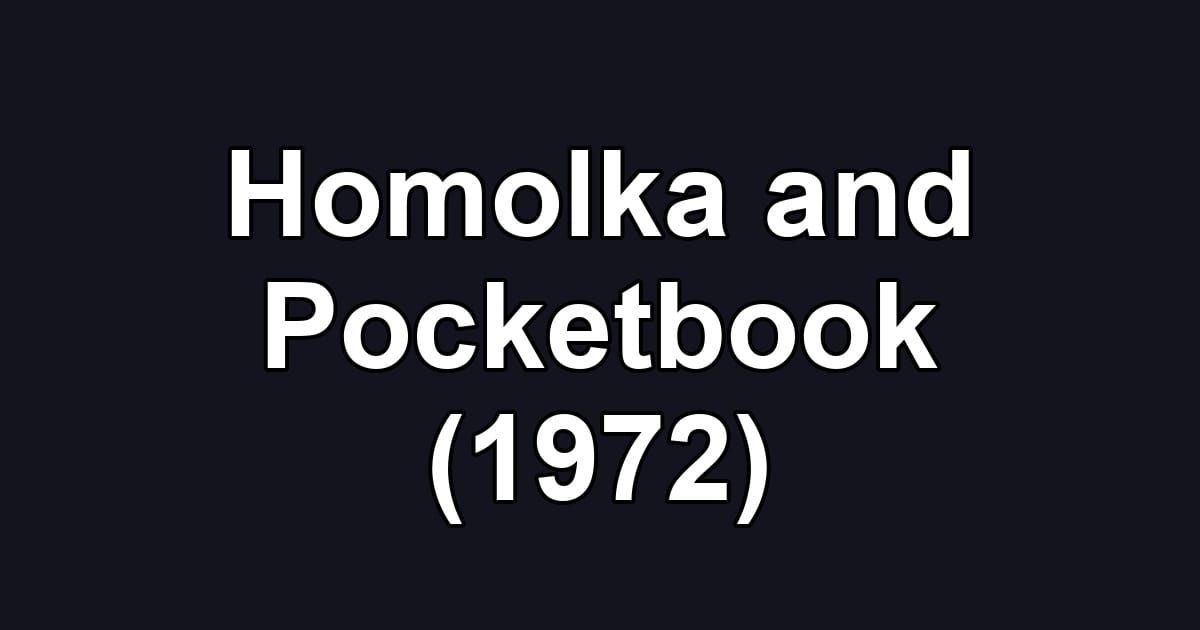 Homolka and Pocketbook (1972)
