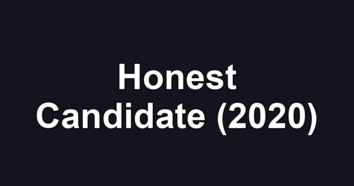 Honest Candidate (2020)