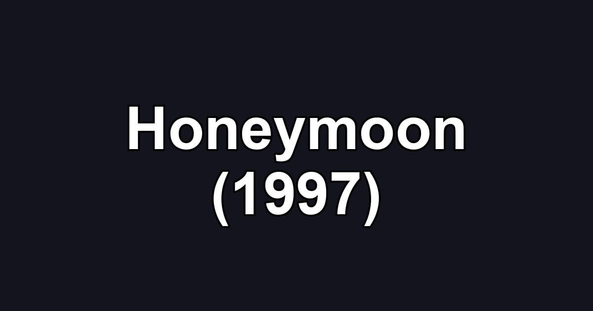 Honeymoon (1997)