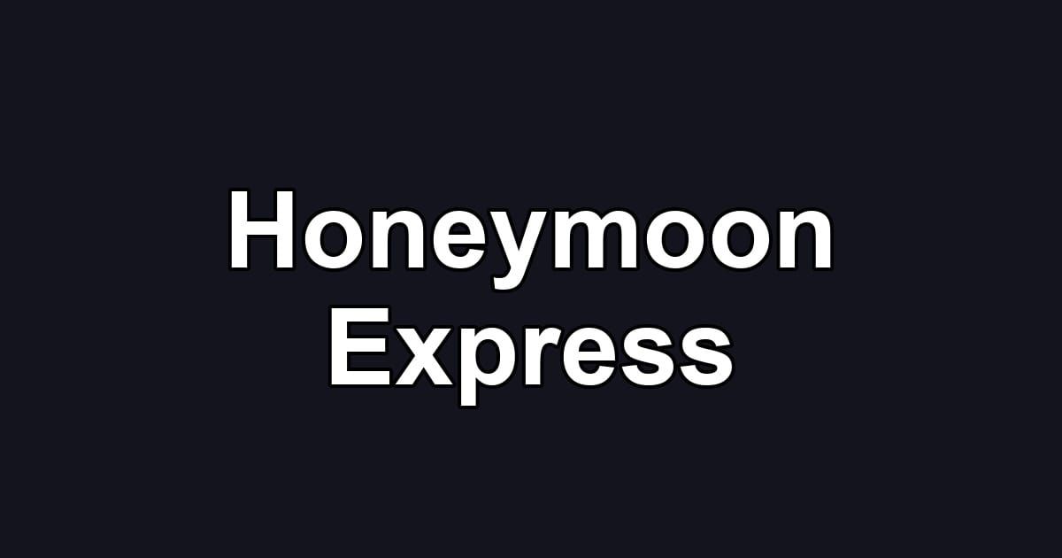 Honeymoon Express