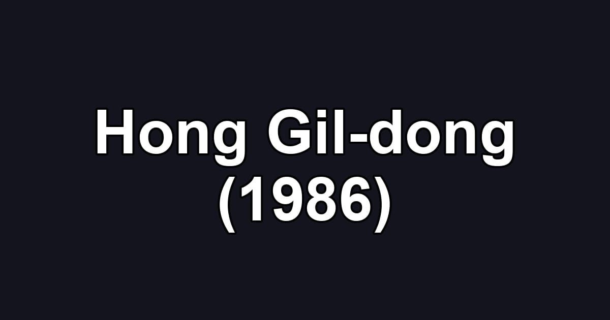 Hong Gil-dong (1986)