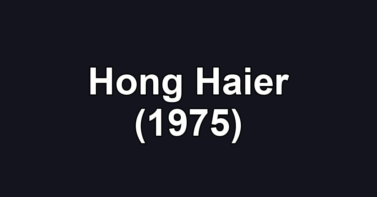 Hong Haier (1975)