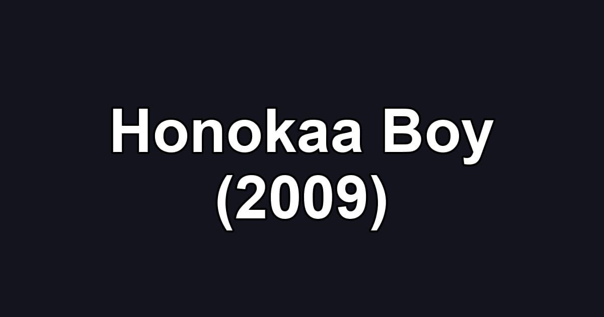 Honokaa Boy (2009)