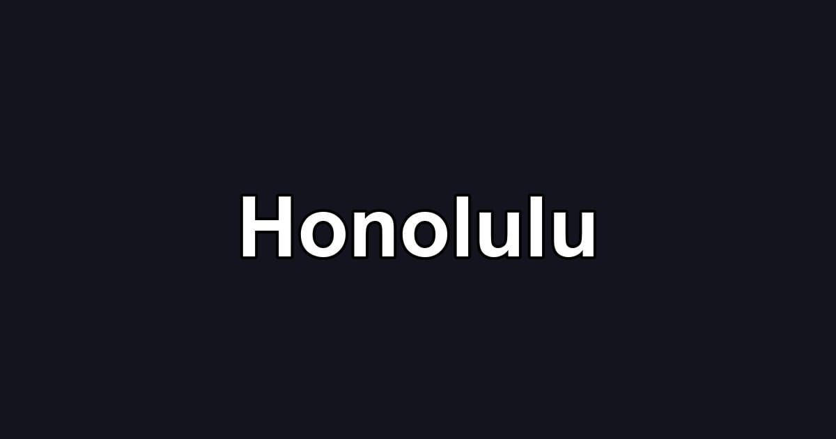 Honolulu