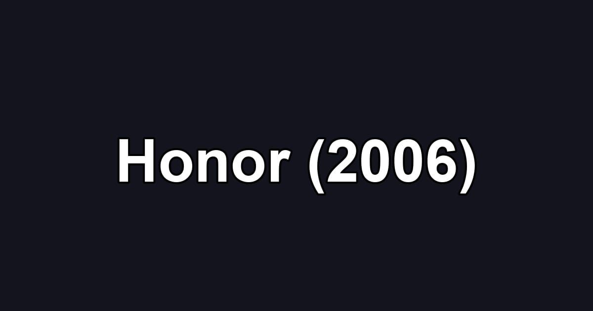 Honor (2006)