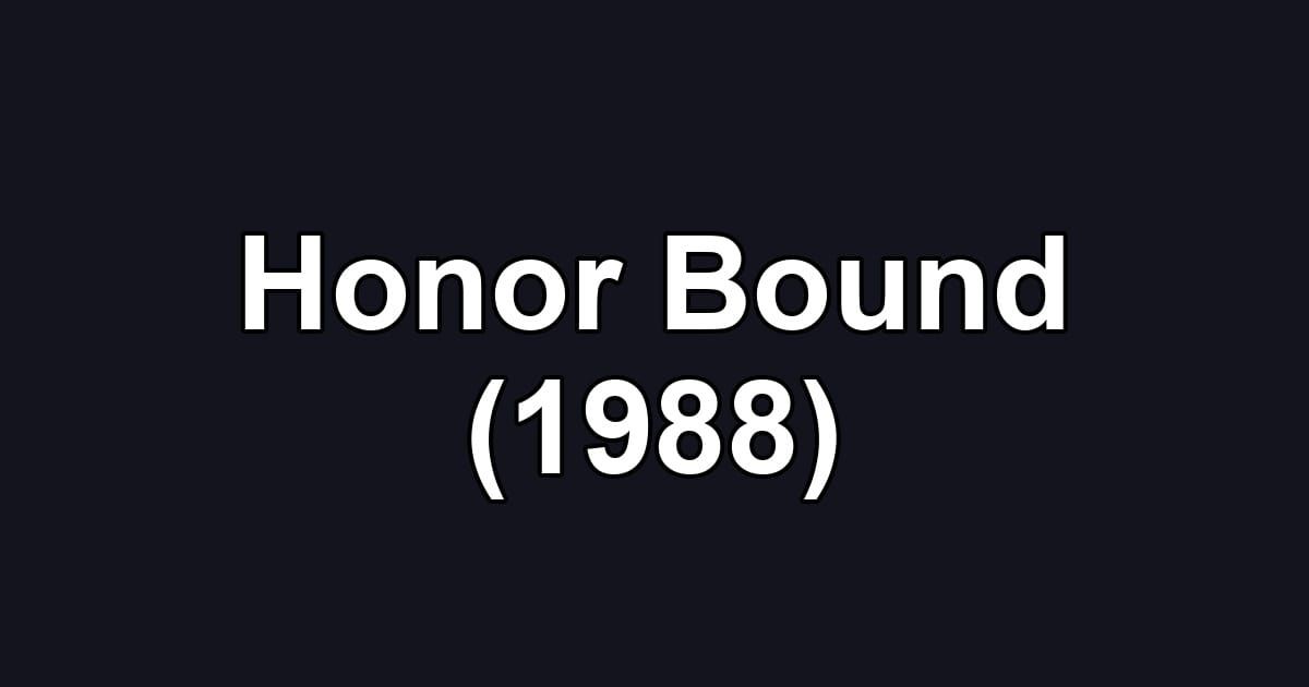 Honor Bound (1988)