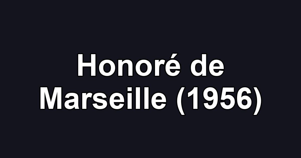 Honoré de Marseille (1956)