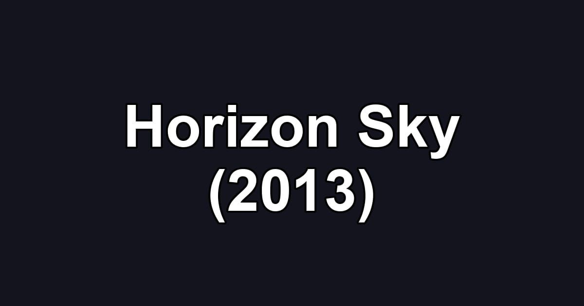 Horizon Sky (2013)