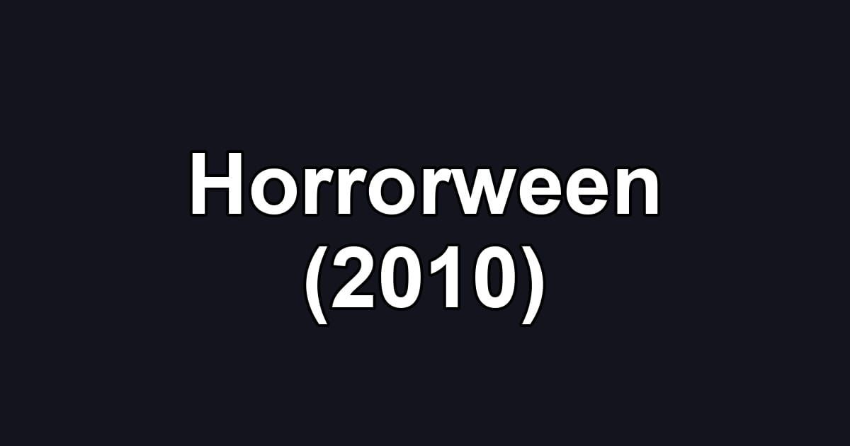 Horrorween (2010)